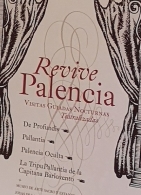 REVIVE PALENCIA. Visitas Guiadas Nocturnas Teatralizadas