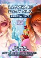 'LA MAGIA DE ELSA Y ANA' - TRIBUTO A FROZEN