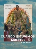 CUANDO ESTUVIMOS MUERTOS