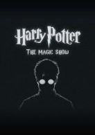 THE MAGIC SHOW' - HARRY POTTER