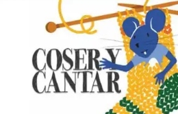 COSER Y CANTAR