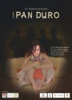 PAN DURO - LA TEATRERÍA