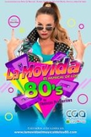 LA MOVIDA, EL MUSICAL DE LOS 80'S