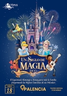 Un Siglo de Magia – Espectáculo musical homenaje a Disney
