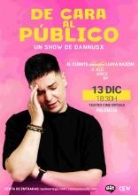 DANNUSX: DE CARA AL PÚBLICO