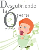 “Musicaprendo”. Descubriendo la ópera, con Ángel Castilla