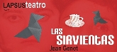 Teatro - ASC Lapsus. «Las Sirvientas»