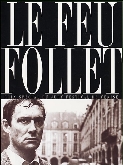 Filmoteca Caja España. Loui Malle en colaboración con la Alianza Francesa. «El Fuego Fatuo»