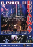 Fiestas de San Antolín. El Espíritu de Broadway