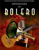 FERIA CHICA. Antología del Bolero.