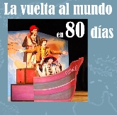 "La Vuelta al Mundo en 80 dias". Teatro Mutis