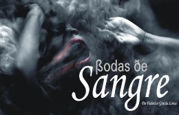 XIII Muestra de Teatro Aficionado. «Bodas de sangre» de Grupo Gruta Acup