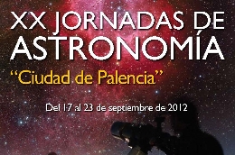 XX Jornadas de astronomía “Ciudad de Palencia”