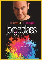 Jorge Blass. El arte de la magia. 75 Aniversario Teatro Ortega
