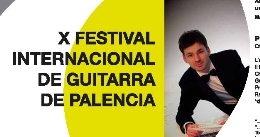 X Festival Internacional de Guitarra de Palencia