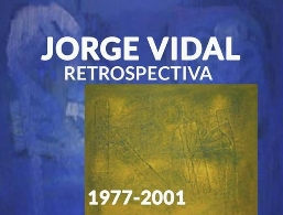 Expoisición. Jorge Vidal. Retrospectiva