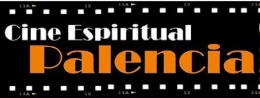 XI SEMANA DE CINE ESPIRITUAL CIUDAD DE PALENCIA