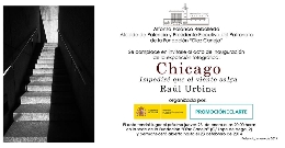 Exposición "Chicago.- Impediré que el viento salga", de Raúl Urbina
