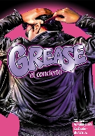 GREASE, EL CONCIERTO