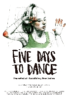 DOCUMENTAL: “Five days to dance”