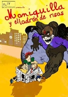 Moniquilla y el ladrón de risas. Proyecto Titoyaya