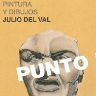 Exposición temporal: "Punto de vista. Pintura y dibujo. Julio del Val"