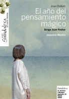 Ciclo Teatro de cerca: El año del pensamiento mágico. Cía. Guindalera