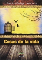 Presentación del libro "Cosas de la vida". de Mónica Gallego Hernando