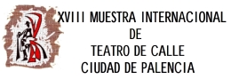 XVIII MUESTRA INTERNACIONAL DE TEATRO DE CALLE