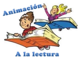 Animación a la lectura para niños entre 10 y 12 años