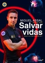 MIGUEL ASSAL 'SALVAR VIDAS'