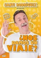 SANTI RODRIGUEZ - ¿NOS DAMOS UN VIAJE?