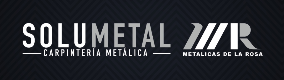 Metálicas de la Rosa - Solumetal
