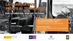 La Guardia Civil presenta la exposición ‘La Guardia Civil frente al terrorismo, por la libertad y por las Víctimas’