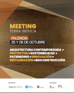 El 7º Meeting Terra Ibérica reunirá en Palencia los días 25 y 26 de octubre a reconocidos especialistas en arquitectura en tierra