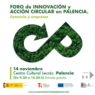 Palencia acoge su I Foro de Innovación y Acción Circular para impulsar la sostenibilidad empresarial