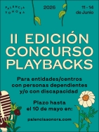 Palencia Sonora invita a los centros de mayores, personas dependientes y con discapacidad a participar en la II edición de su concurso de playback
