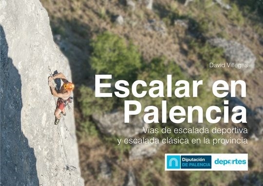 La guía 'Escalar en Palencia' ha recibido cerca de 600 visitas en los tres meses que lleva publicada en la web de deportes de Diputación