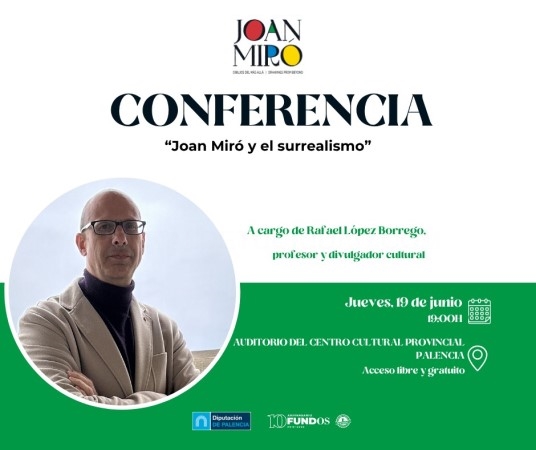 Conferencia ‘Joan Miró y el surrealismo’ el jueves en el Centro Cultural Provincial