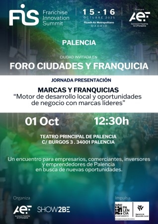 El ‘Foro Ciudades y Franquicia’ reunirá el 1 de octubre en el Teatro Principal a empresarios, inversores y emprendedores