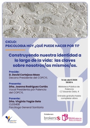 El COPCYL celebra el 14 de abril en Palencia la charla ‘Construyendo nuestra identidad a lo largo de la vida: las claves sobre nosotros mismos’