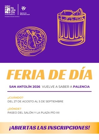 El Ayuntamiento de Palencia y el sector hostelero impulsan la Feria de Día en San Antolín 2026