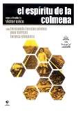 El espíritu de la colmena (1973) de Víctor Erice Ciclo «Películas que burlaron la censura en España»