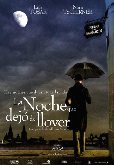 Cine: La noche que dejó de llover (2008) de Alfonso Zarauza