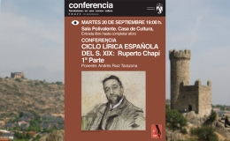 CICLO LÍRICA ESPAÑOLA DEL S. XIX: Ruperto Chapí. 1ª Parte