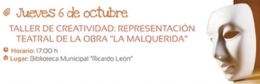 Taller de creatividad: representación teatral de la obra "La Malquerida"