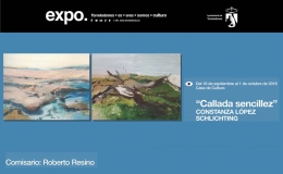 Exposición : "Callada sencillez" de Constanza López Schlichting.