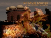 Cultura - Biblioteca Miguel Hernández, presenta el libro  “El Club Dante y su misión estelar”