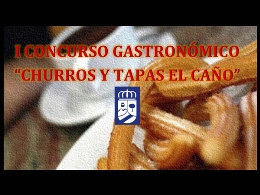 I Concurso Gastronómico Churros y Tapas