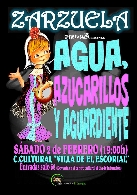 Zarzuela, "Agua, azucarillos y aguardiente"